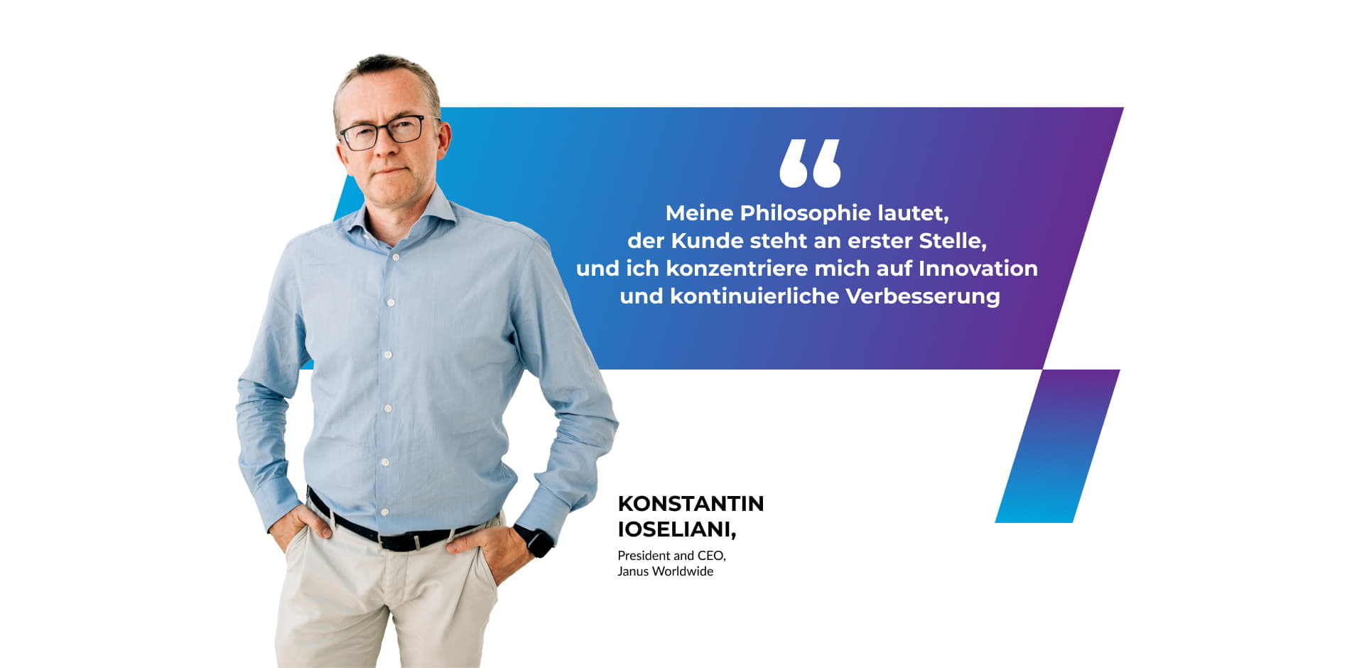 Promo Poster - Konstantin Ioseliani - President & SEO, Janus Worldwide