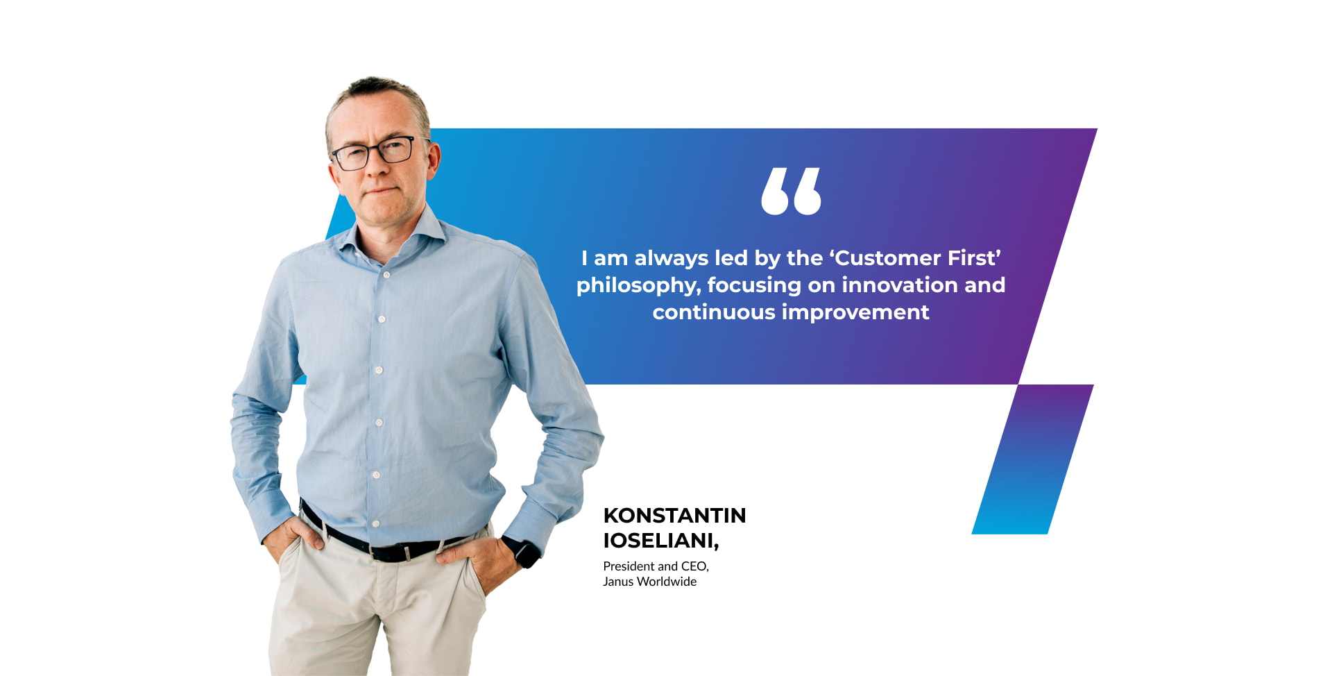 Promo Poster - Konstantin Ioseliani - President & SEO, Janus Worldwide