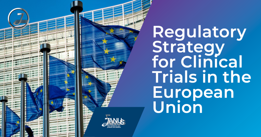 Regulatory Strategy for Clinical Trials in the European Union Janus