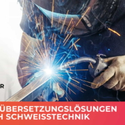 Promo Bild - Veröffentlichung - Moderne Übersetzungslösungen im Bereich Schweißtechnik